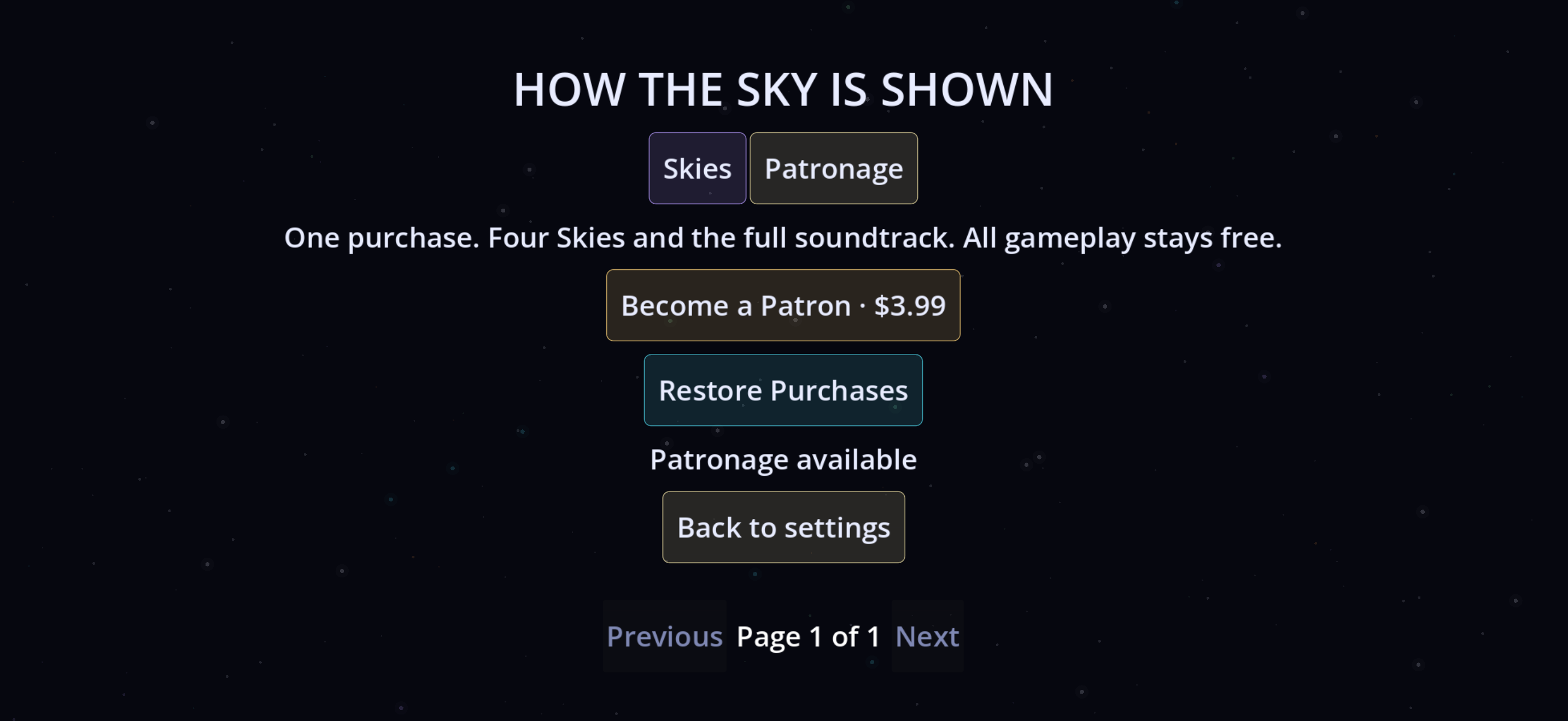 The Patronage screen explains that one purchase adds four Skies and the full soundtrack, while all gameplay stays free. Purchase and Restore Purchases buttons appear below.